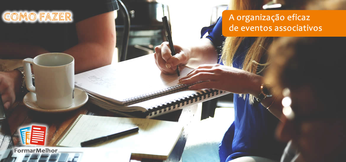 Introdução à organização de eventos associativos. FormarMelhor®